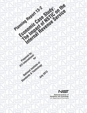 portada Economic Case Study: The Impact of NSTIC on the Internal Revenue Service (en Inglés)