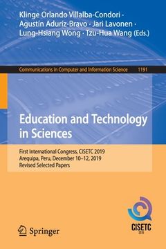 portada Education and Technology in Sciences: First International Congress, Cisetc 2019, Arequipa, Peru, December 10-12, 2019, Revised Selected Papers