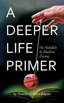 portada A Deeper Life Primer (in English)