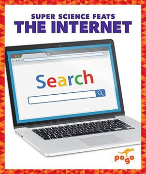 portada The Internet (Pogo Books: Super Science Feats) (en Inglés)