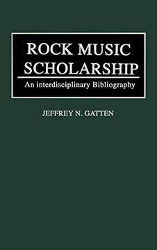 portada Rock Music Scholarship: An Interdisciplinary Bibliography (Music Reference Collection) (in English)