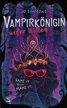 portada Vampirkönigin Wider Willen. Fake it Till you Make it (Vampire Queen, Band 1) (en Alemán)