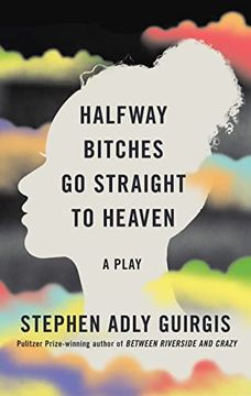portada Halfway Bitches go Straight to Heaven (en Inglés)