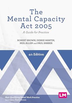 portada The Mental Capacity act 2005: A Guide for Practice (Post-Qualifying Social Work Practice Series)
