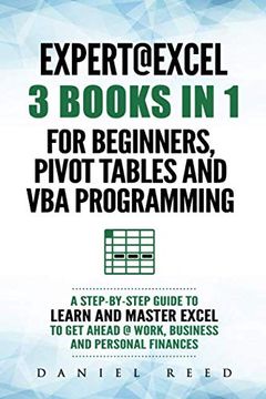 portada Expert @ Excel: 3 Books in 1: For Beginners, Pivot Tables and vba Programming 
