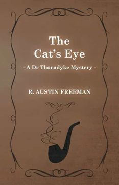 portada The Cat'S eye (a dr Thorndyke Mystery) (en Inglés)