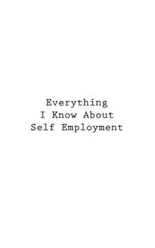 portada Everything I Know About Self Employment