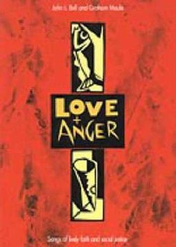 portada Love and Anger: Songs of Lively Faith and Social Justice