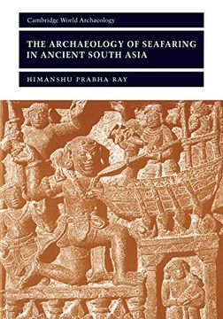 portada The Archaeology of Seafaring in Ancient South Asia (en Inglés)