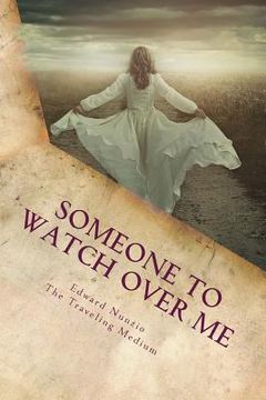 portada Someone To Watch Over Me: The Presence of Angels (en Inglés)