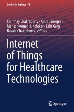 portada Internet of Things for Healthcare Technologies (en Inglés)