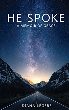portada He Spoke: A Memoir of Grace (en Inglés)