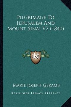 portada pilgrimage to jerusalem and mount sinai v2 (1840)
