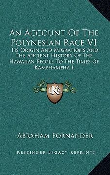 portada an account of the polynesian race v1: its origin and migrations and the ancient history of the hawaiian people to the times of kamehameha i