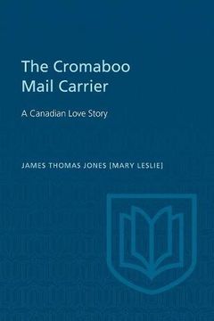 portada The Cromaboo Mail Carrier: A Canadian Love Story 