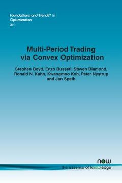 portada Multi-Period Trading via Convex Optimization: 7 (Foundations and Trends in Optimization) 