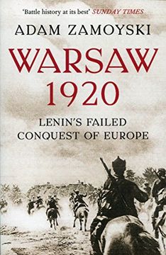 portada Warsaw 1920: Lenin’s Failed Conquest of Europe