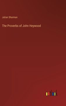 portada The Proverbs of John Heywood (en Inglés)