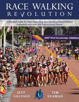 portada Race Walking Revolution - A Detailed Guide for Both Beginning and Advanced Race Walkers (en Inglés)