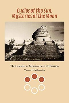 portada Cycles of the Sun, Mysteries of the Moon: The Calendar in Mesoamerican Civilization (en Inglés)