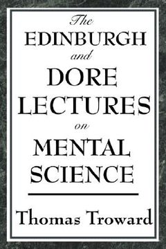 portada the edinburgh and dore lectures on mental science (en Inglés)