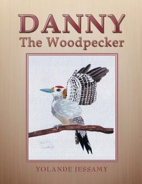 portada Danny The Woodpecker (en Inglés)