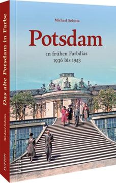 portada Potsdam in Frühen Farbdias (in German)