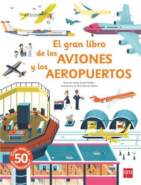 portada El Gran Libro de los Aviones y los Aeropuertos (in Spanish)