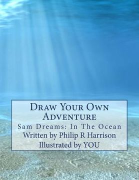 portada Draw Your Own Adventure Sam Dreams: In The Ocean (en Inglés)