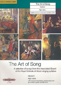 portada The Art of Song, Grade 6 (High Voice): A Selection of Songs from the Abrsm Syllabus (en Inglés)