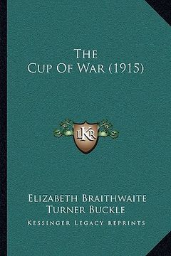 portada the cup of war (1915) (in English)