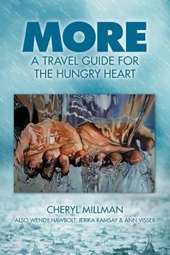 portada More: A Travel Guide for the Hungry Heart (en Inglés)