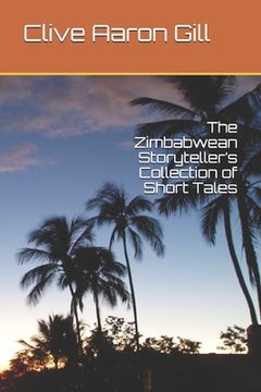 portada The Zimbabwean Storyteller's Collection of Short Tales (en Inglés)