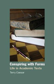 portada conspiring with forms: life in academic texts (en Inglés)