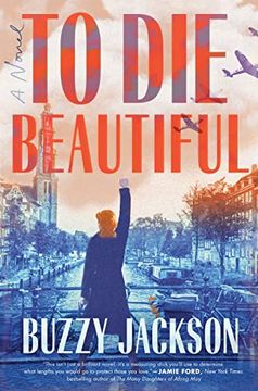 portada To die Beautiful: A Novel (in English)