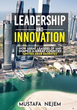 portada How Great Leaders of UAE Shaped a Great Country (in English)
