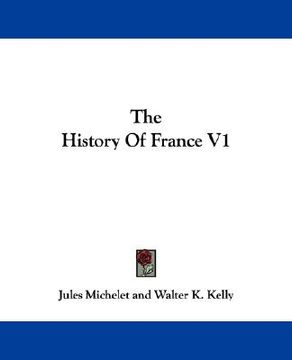 portada the history of france v1 (en Inglés)