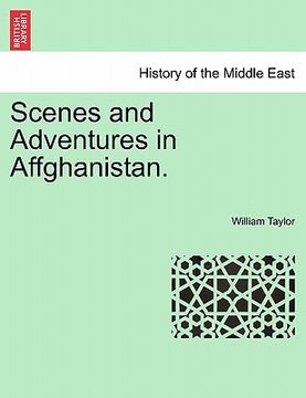 portada scenes and adventures in affghanistan. (in English)