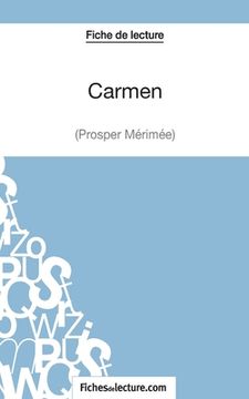 portada Carmen de Prosper Mérimée (Fiche de lecture): Analyse complète de l'oeuvre (en Francés)