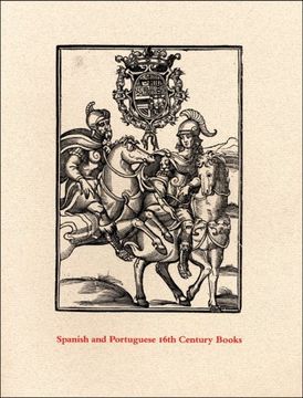 portada Spanish and Portuguese 16Th Century Books in the Department of Printing and Graphic Arts: A Description of an Exhibition and a Bibliographical. Collection (Houghton Library Publications) (en Inglés)