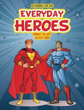 portada Everyday Heroes Connect the Dot Activity Book