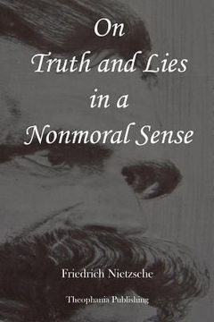portada On Truth and Lies in a Nonmoral Sense (in English)