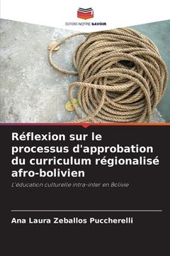 portada Réflexion sur le processus d'approbation du curriculum régionalisé afro-bolivien (en Francés)