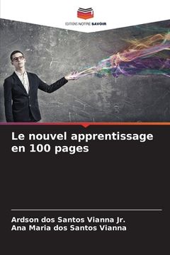 portada Le nouvel apprentissage en 100 pages (in French)