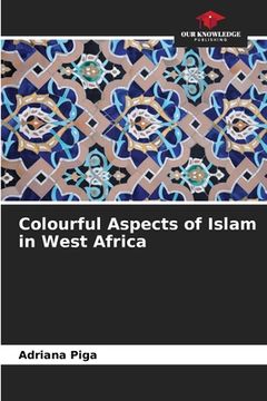 portada Colourful Aspects of Islam in West Africa (en Inglés)