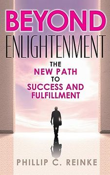 portada Beyond Enlightenment: The new Path to Success and Fulfillment (en Inglés)