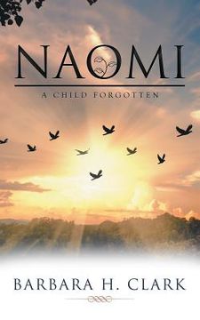 portada Naomi: A Child Forgotten (en Inglés)
