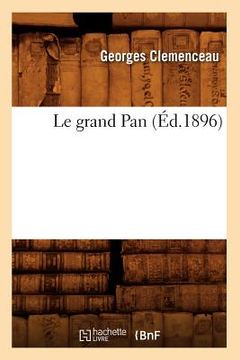 portada Le Grand Pan (Éd.1896) (en Francés)