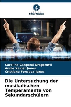 portada Die Untersuchung der musikalischen Temperamente von Sekundarschülern (in German)