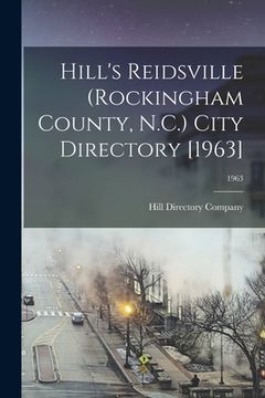 portada Hill's Reidsville (Rockingham County, N.C.) City Directory [1963]; 1963